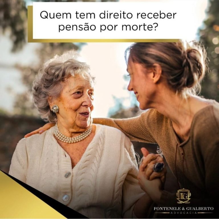 QUEM TEM DIREITO RECEBER PENSÃO POR MORTE?